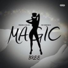 Arizona R&B Artist Bree Drops Her Latest Single 'Magic'