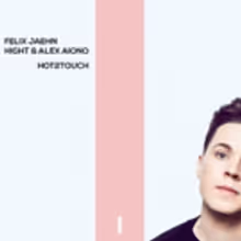 Felix Jaehn, Alex Aiono & Hight Release 'Hot2Touch' Music Video