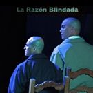 24th Street Theatre Presents LA RAZON BLINDADA
