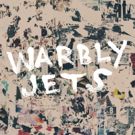 Warbly Jets to Release Self-Titled Album This October
