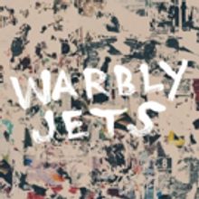 Warbly Jets to Release Self-Titled Album This October