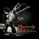 Willie Nile to Play Dylan Tribute CD Release Show at City Winery