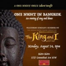 THE KING AND I Touring Cast to Present ONE NIGHT IN BANGKOK to Benefit BC/EFA