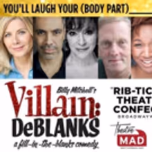 VILLAIN DEBLANKS Get UK Premiere to Raise Funds for Theatre MAD