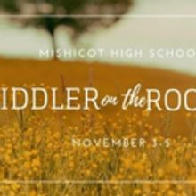 FIDDLER ON THE ROOF to Bring 'Tradition' to Mishicot High School This Fall