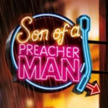 Full Casting Announced for UK Tour of SON OF A PREACHER MAN