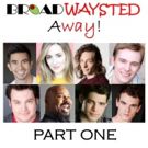 Behind-the-Scenes of the Broadwaysted Mystery 'Broadwaysted Away' Featuring…