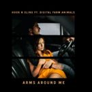 Hook N Sling Releases 'Arms Around Me' ft Digital Farm Animals