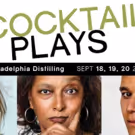Juniper Productions to Infuse Art & Spirit with #COCKTAILPLAYS at Philadelphia…