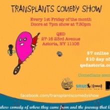 TRANSPLANTS COMEDY SHOW Returns to Astoria