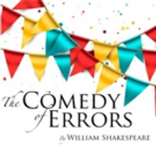Star of the Day Presents William Shakespeare's THE COMEDY OF ERRORS