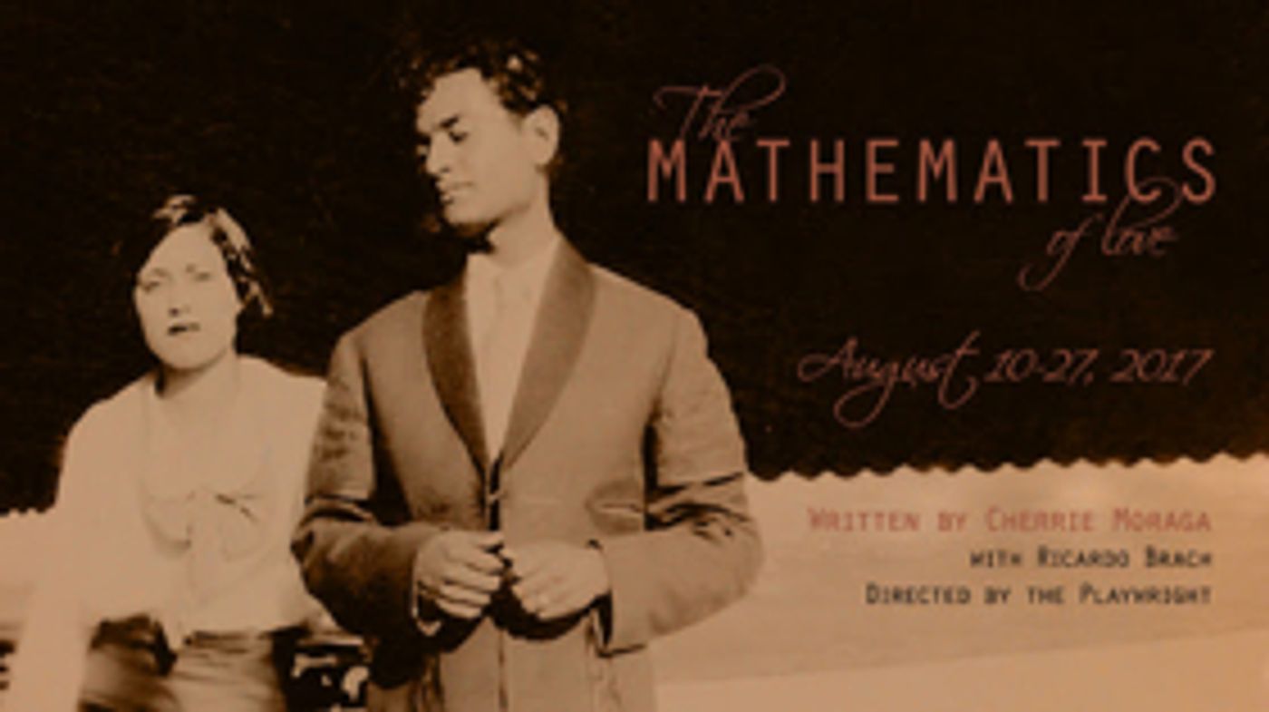 Cherrie Moraga's THE MATHEMATICS OF LOVE to Premiere at Brava Image