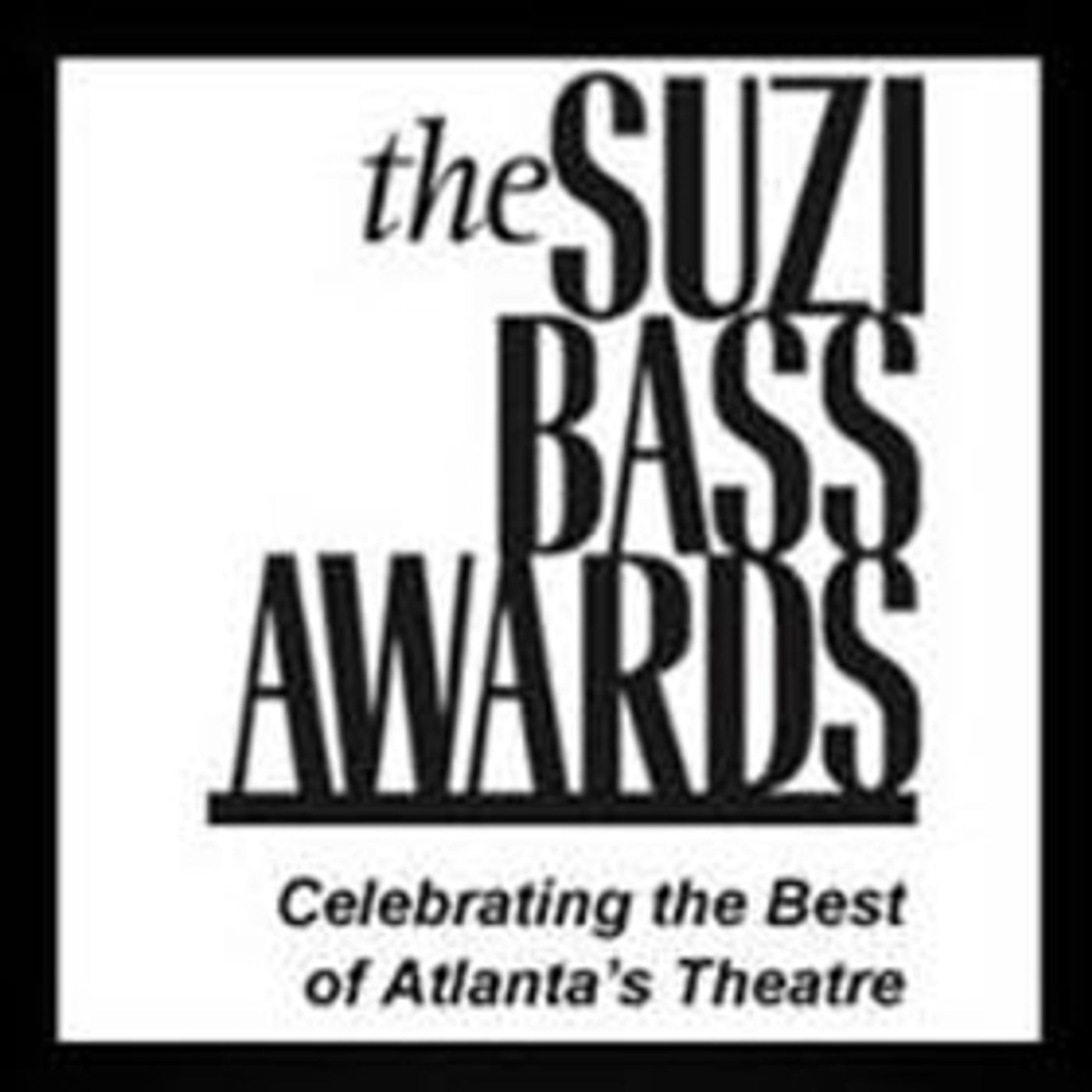 The Alliance Theatre and Aurora Theatre Lead Suzi Bass Awards Nominations; Full List Announced  Image