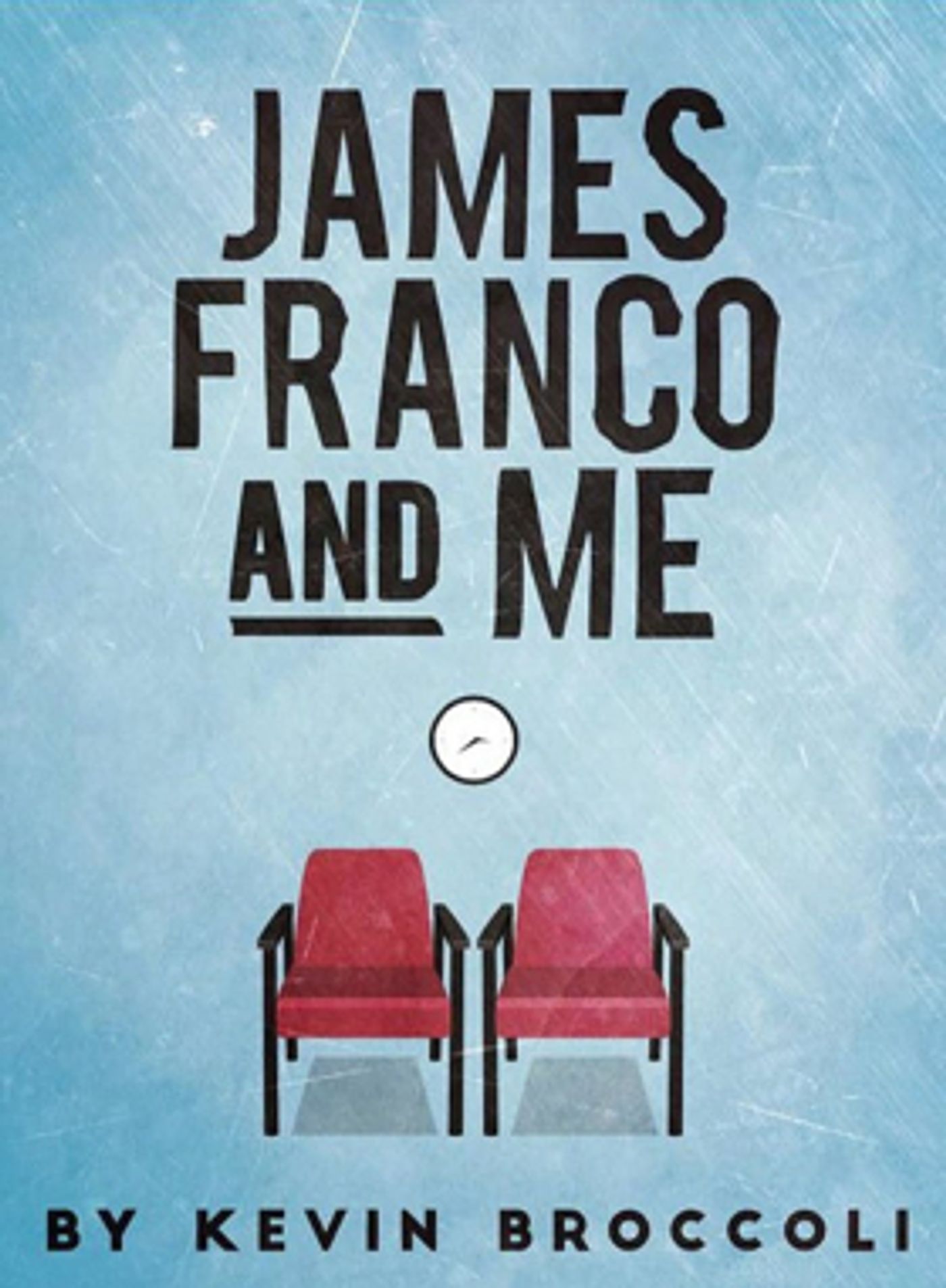 Epic Theatre Cancels New York Run of JAMES FRANCO AND ME After Cease & Desist Letter  Image