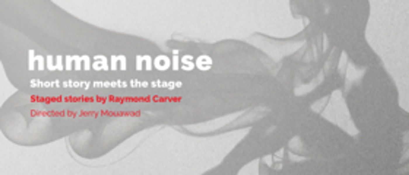 HUMAN NOISE Opens Thursday at Imago Theatre Image