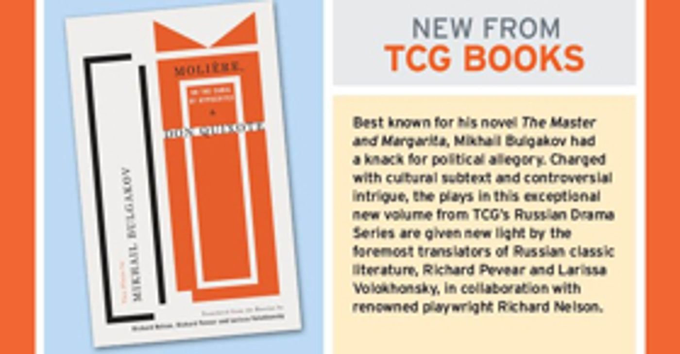 TCG Publishes New Translations of Russian Dramatist Mikhail Bulgakov  Image
