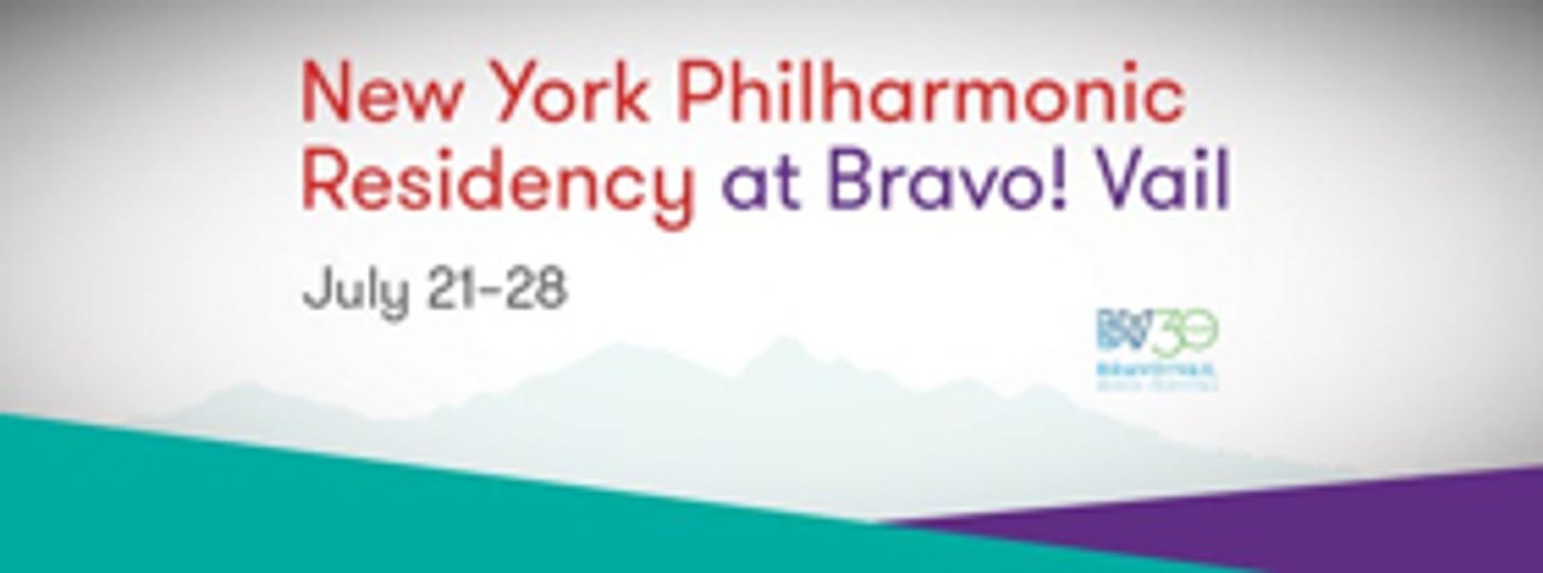 NY Philharmonic and Bravo! Vail Extend Residency Through Summer 2022  Image