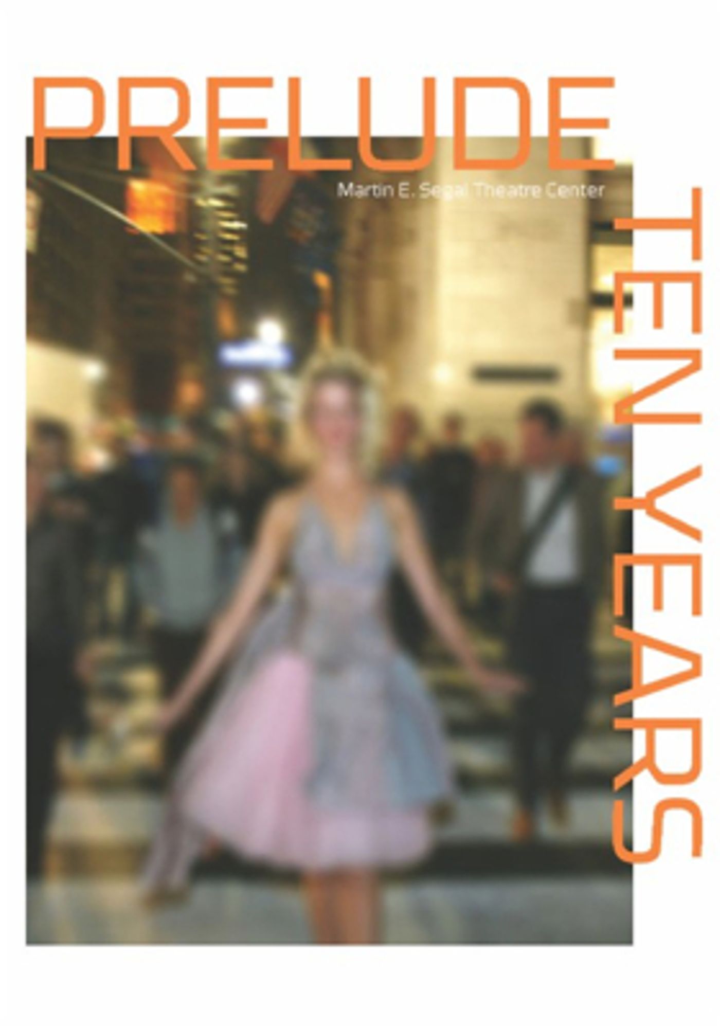 Segal Theatre Center Announces PRELUDE Festival  Image