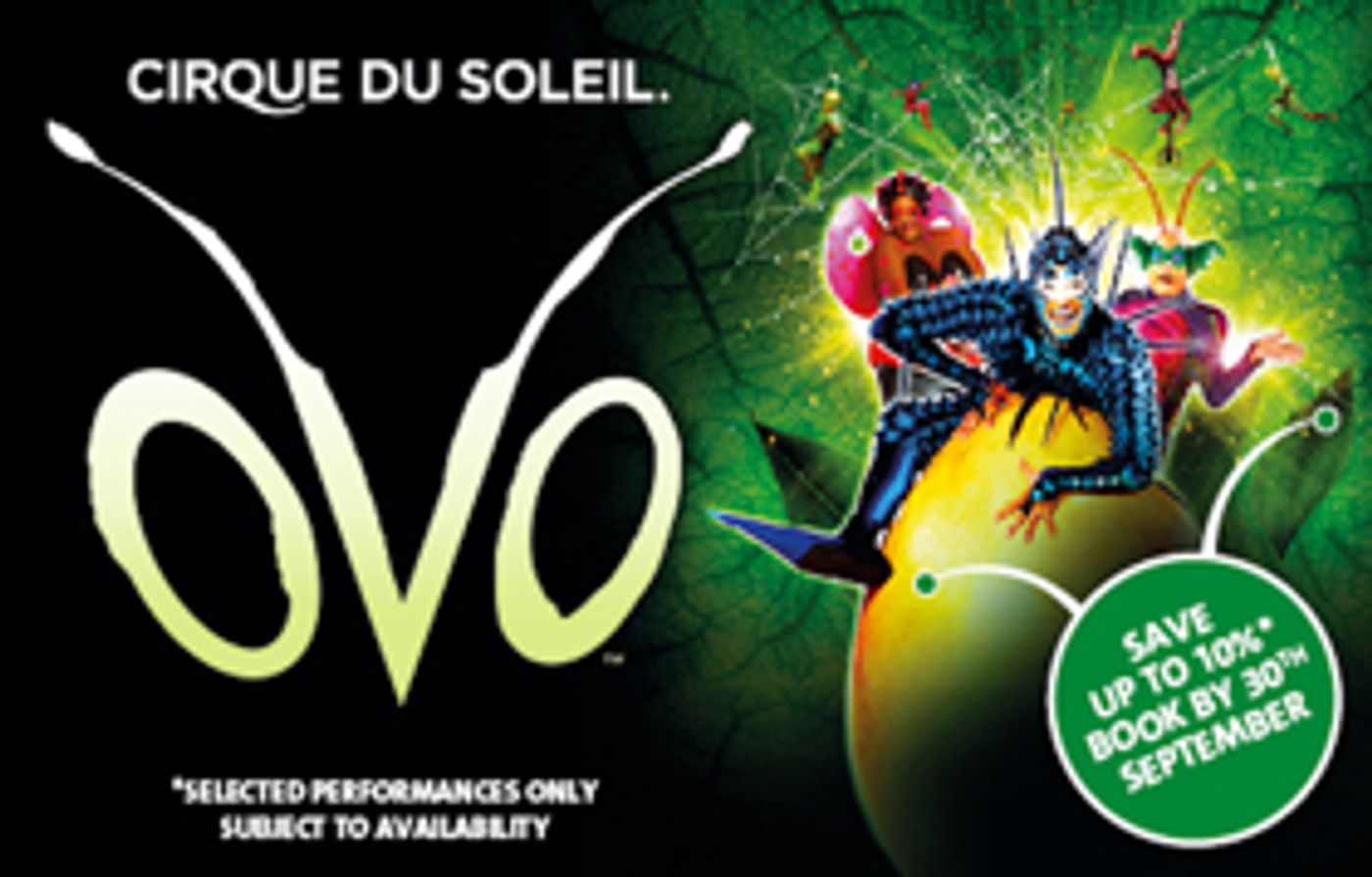 Flash Sale: 12% Off Tickets For Cirque du Soleil's OVO at the Royal Albert Hall Flash Sale: 12% Off Tickets For Cirque du Soleil's OVO at the Royal Albert Hall Image