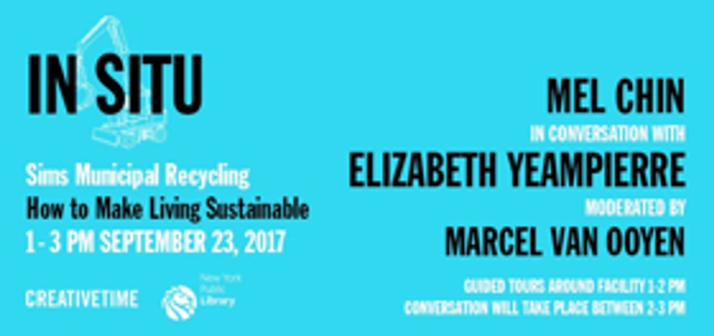 HOW TO MAKE LIVING SUSTAINABLE to Continue Creative Time and NPYL's 'In Situ' Series  Image