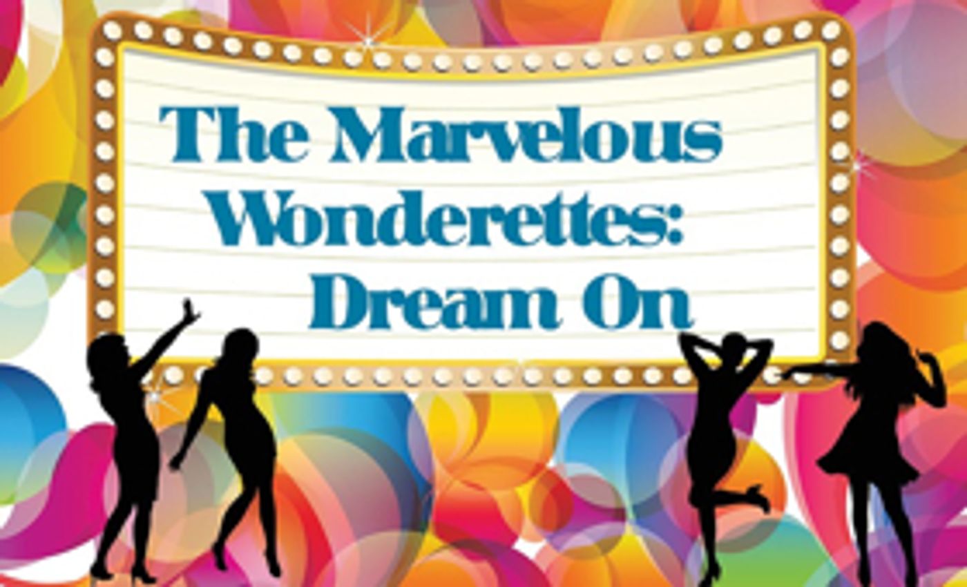 Greenbrier Valley Theatre to Present Fun-Filled Musical THE MARVELOUS WONDERETTES: DREAM ON  Image