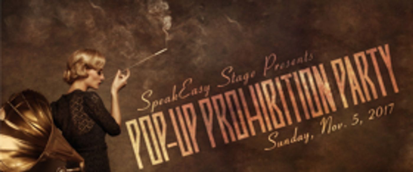 SpeakEasy Stage Company to Host Pop-Up Prohibition Party Fall Fundraiser  Image