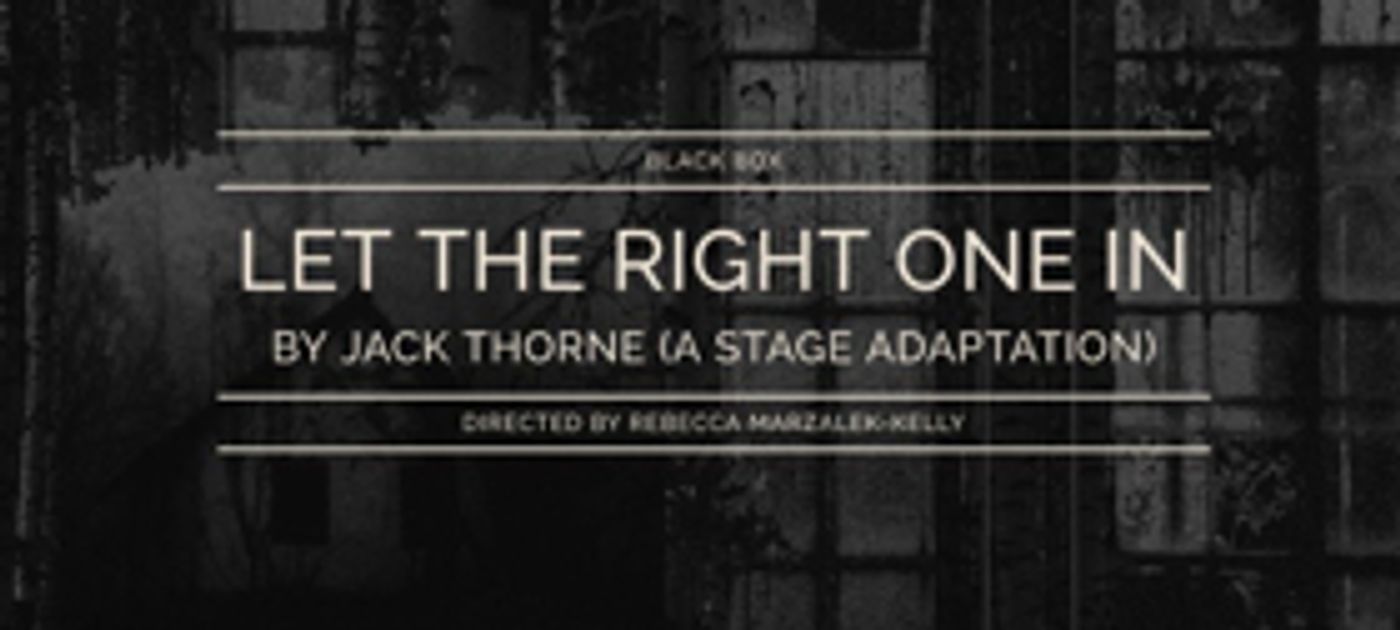 LET THE RIGHT ONE IN and BIG LOVE Set for Skidmore Theater's Fall 2017 Season  Image