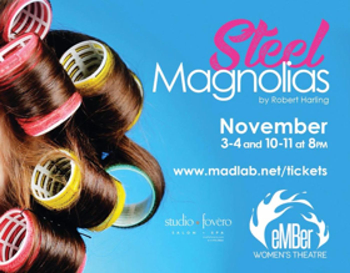 STEEL MAGNOLIAS Will Be Ember Women's Theatre's Inaugural Production  Image