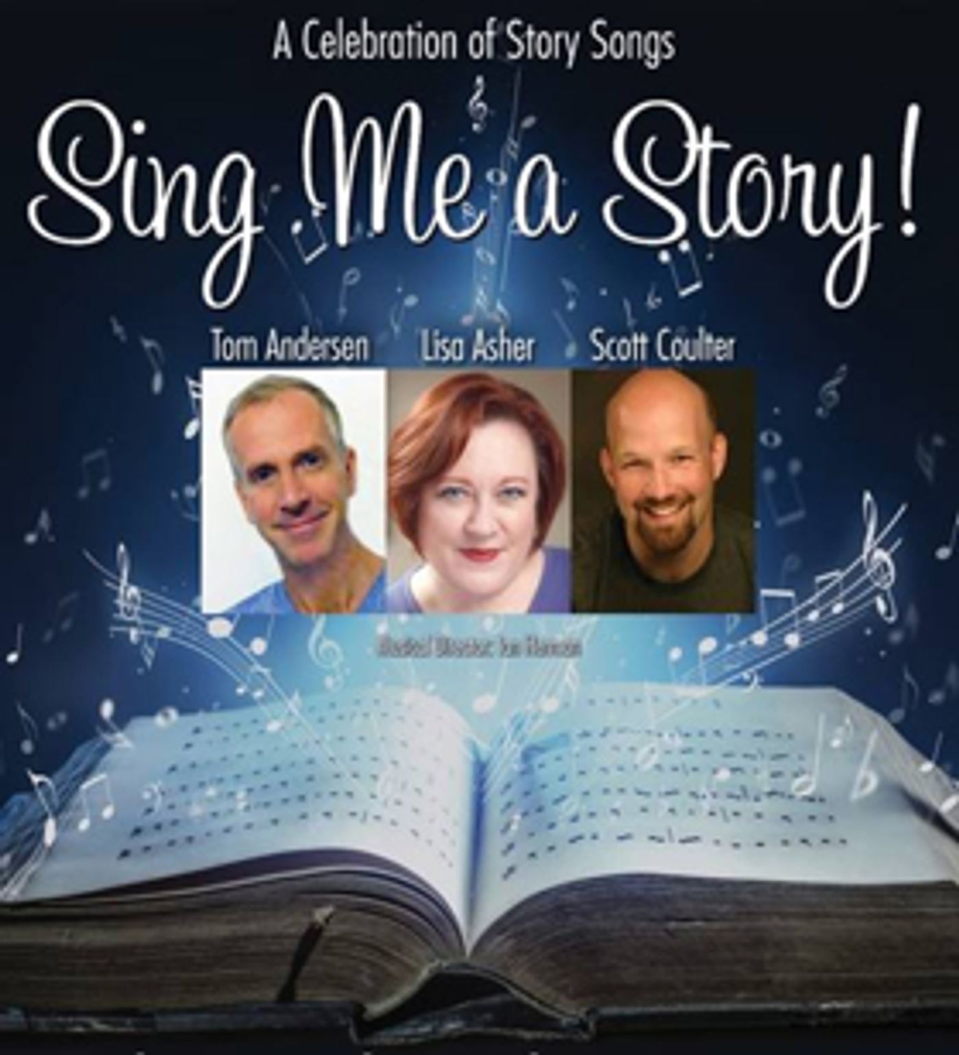 Musical Revue SING ME A STORY Makes World Premiere at Bridge Street Theatre  Image
