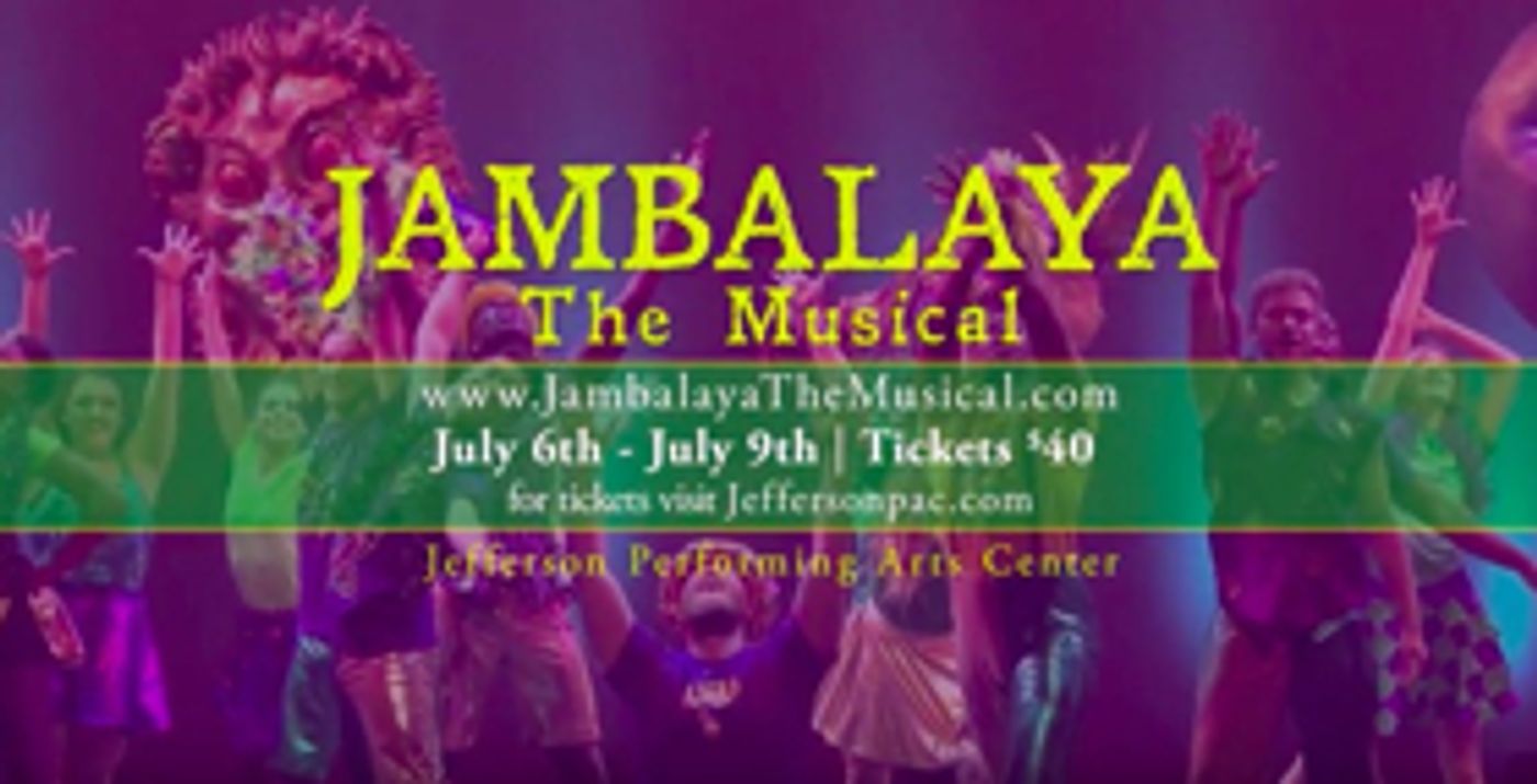 JAMBALAYA THE MUSICAL Returns to Jefferson Performing Arts Center Image
