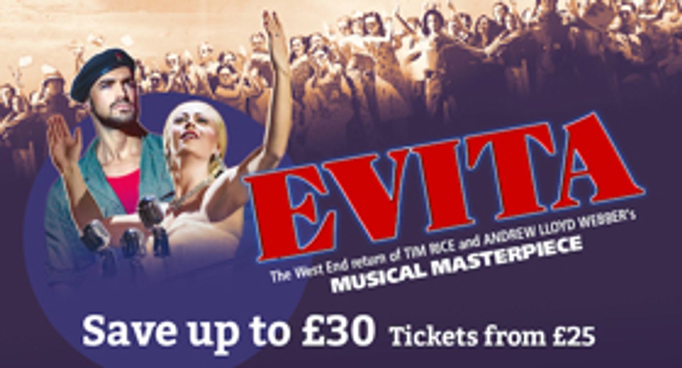 Flash Sale: Save 46% On Tickets For EVITA In The West End  Image