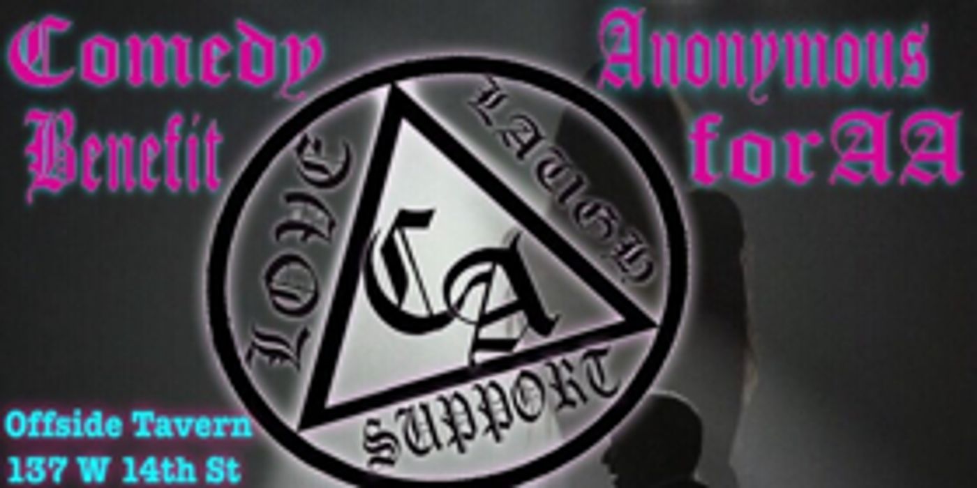 Comedy Anonymous to Host Benefit for AA Image