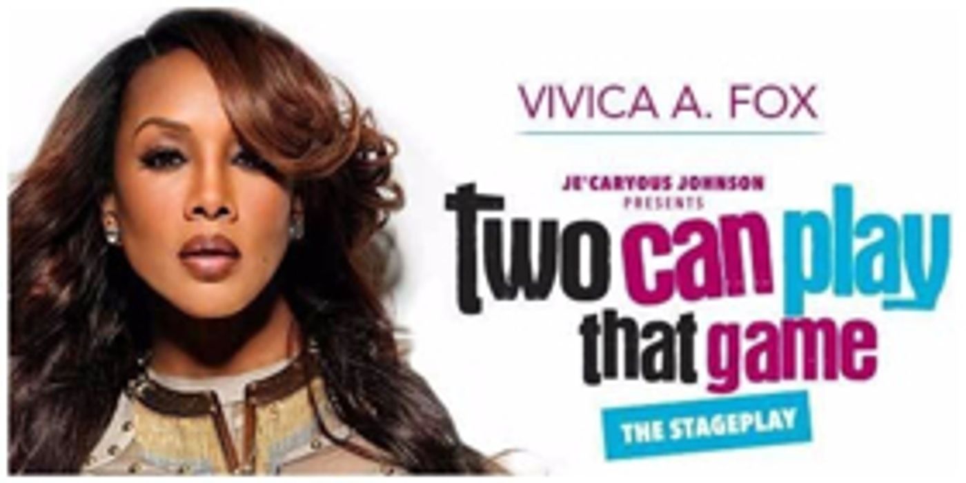 TWO CAN PLAY THAT GAME Tour, Starring Vivica Fox, Starts Tonight in Memphis  Image