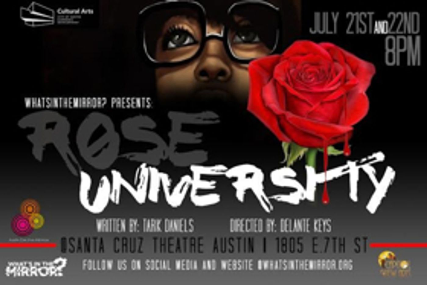 Whatsinthemirror? to Present ROSE UNIVERSITY: FIRST SEMESTER at Santa Cruz Theatre Whatsinthemirror? to Present ROSE UNIVERSITY: FIRST SEMESTER at Santa Cruz Theatre Image