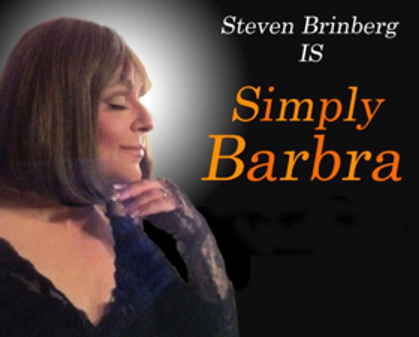 Steve Brinberg Brings SIMPLY BARBRA'S BROADWAY to Don't Tell Mama Next Week  Image