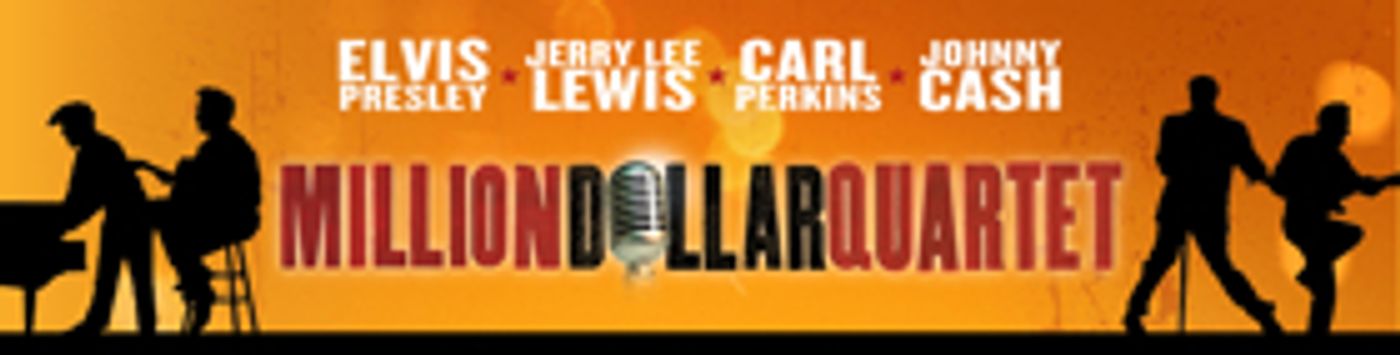 MILLION DOLLAR QUARTET to Arrive in Toronto This Winter MILLION DOLLAR QUARTET to Arrive in Toronto This Winter Image