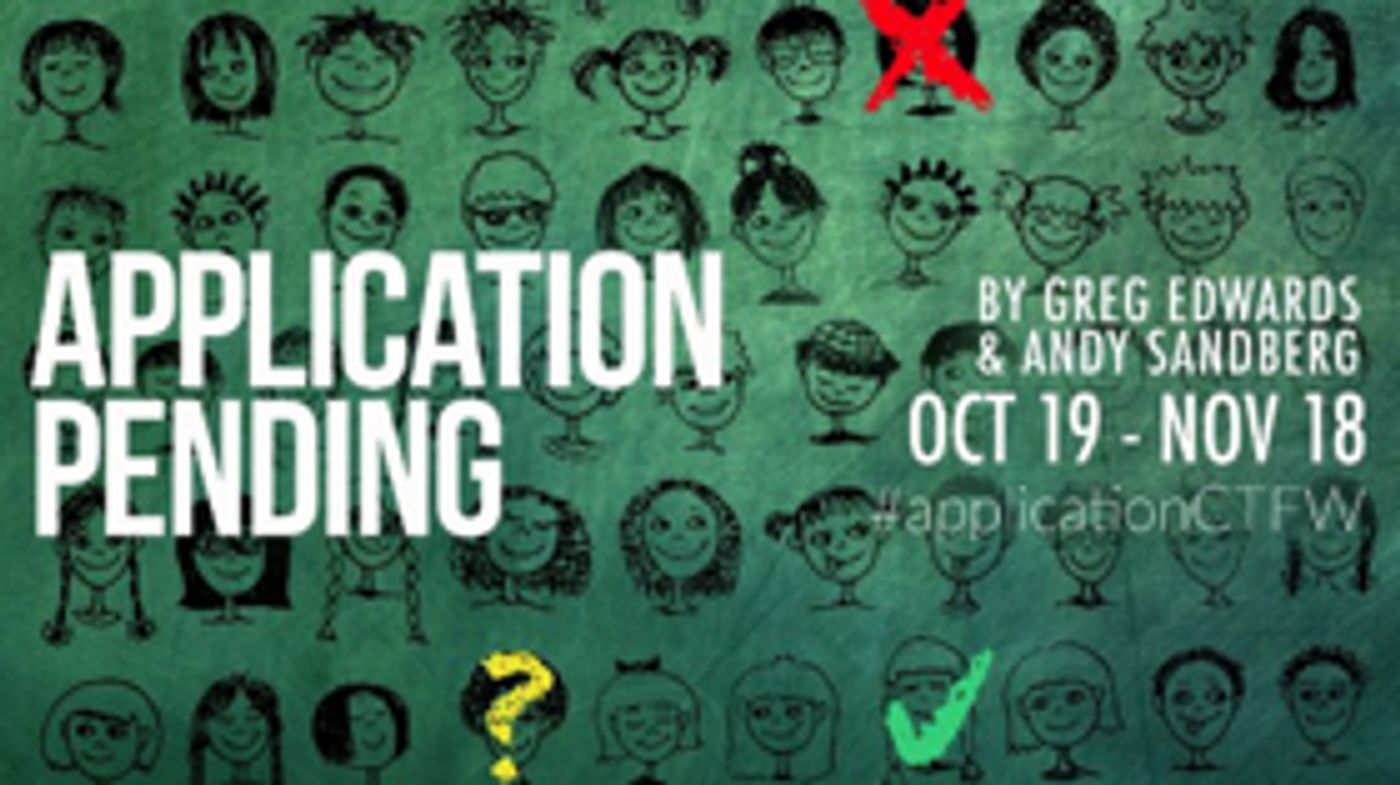 Circle Theatre Concludes 36th Season with APPLICATION PENDING  Image