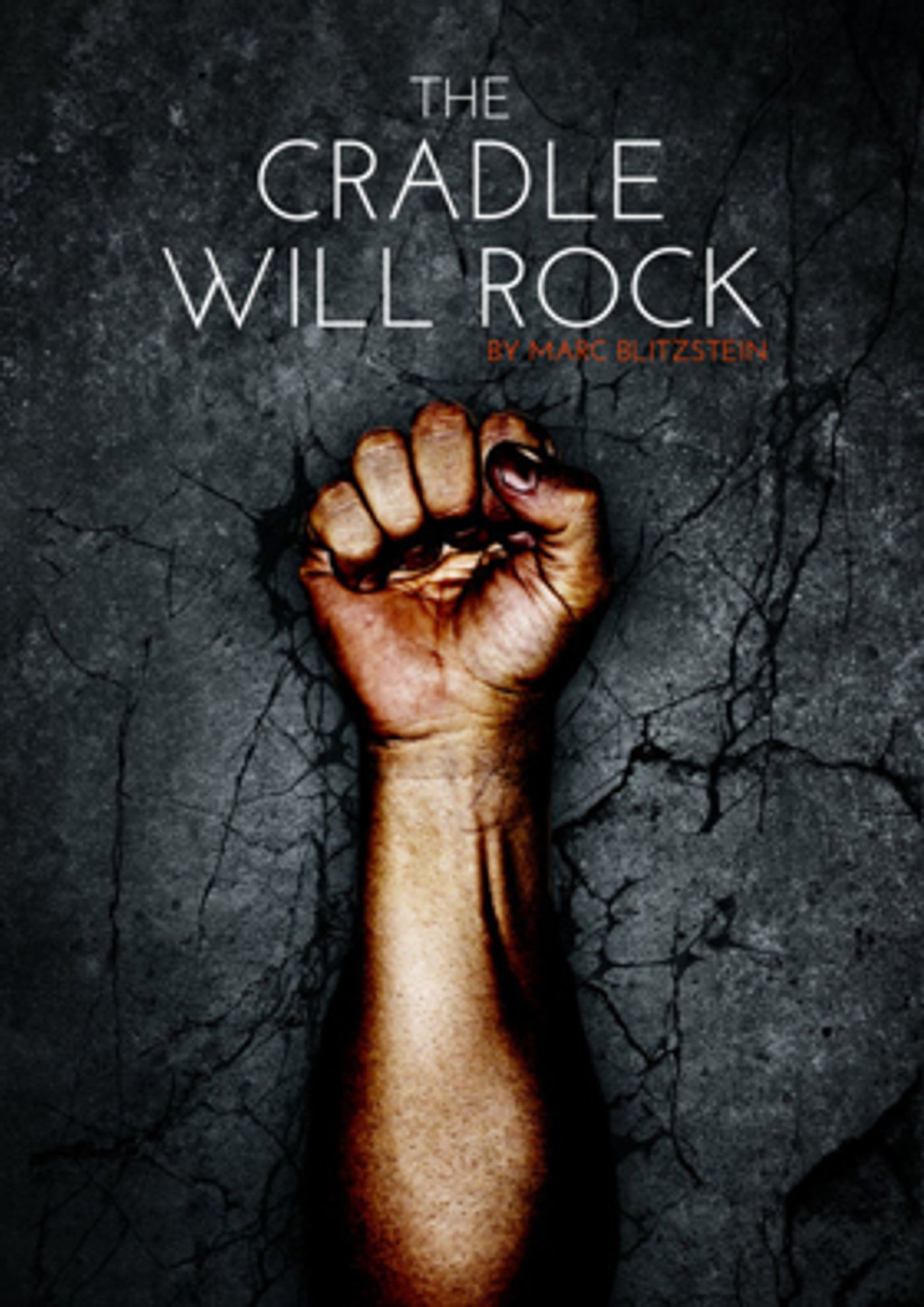 Iron Crow Theatre Presents THE CRADLE WILL ROCK  Image