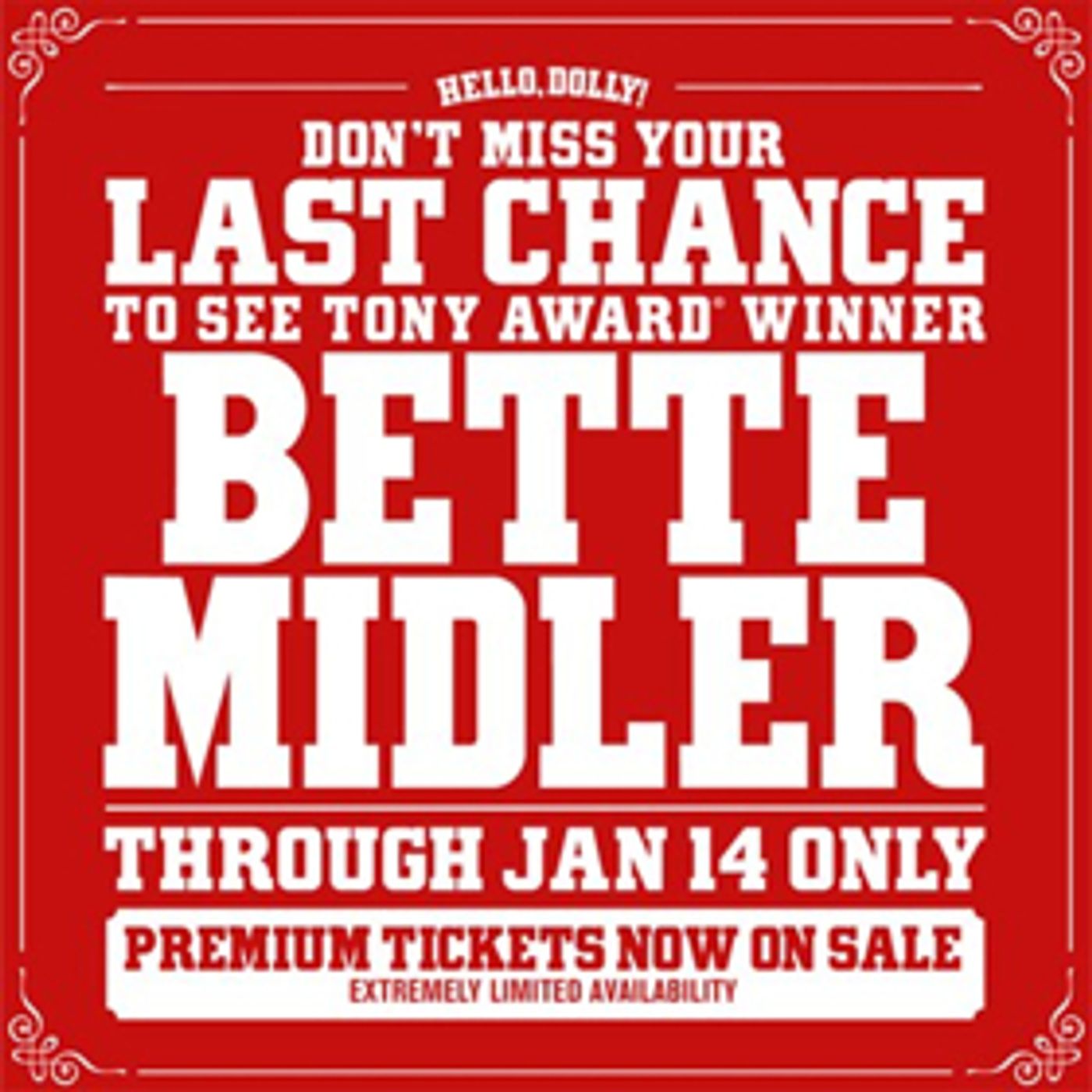 Bette Midler Confirms Final Bow in Broadway's HELLO, DOLLY! Image