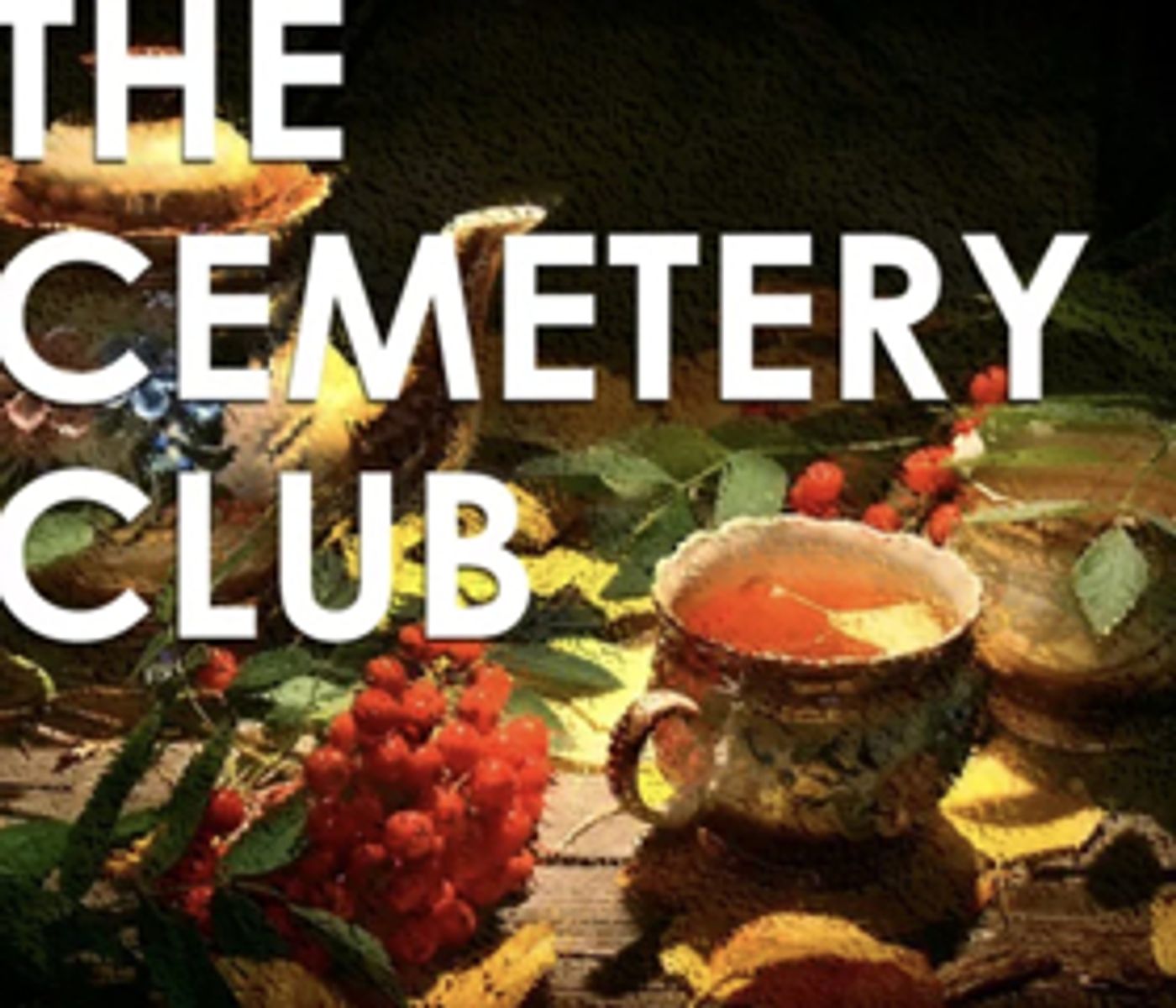 Theatre Artists Studio Kicks Off Season with THE CEMETERY CLUB  Image