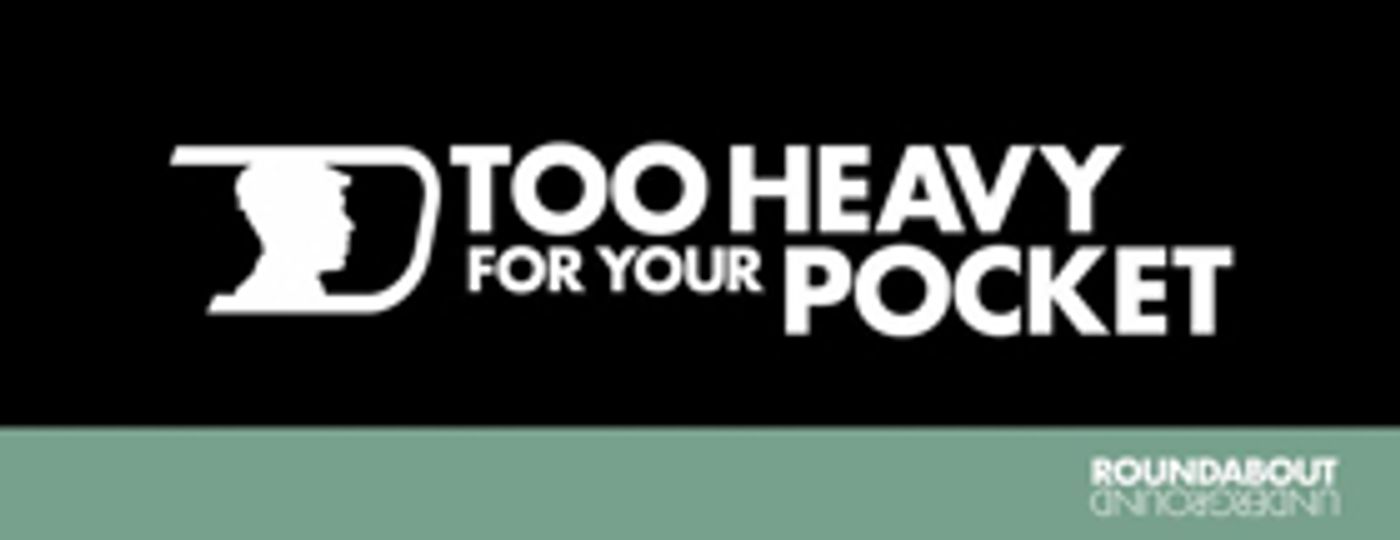 Roundabout's TOO HEAVY FOR YOUR POCKET and More Among Parity Productions' Qualifying Shows for September  Image