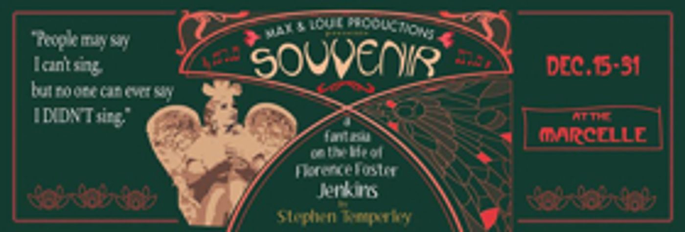 SOUVENIR and END OF THE RAINBOW Headline Max & Louie's 2017-18 Season  Image