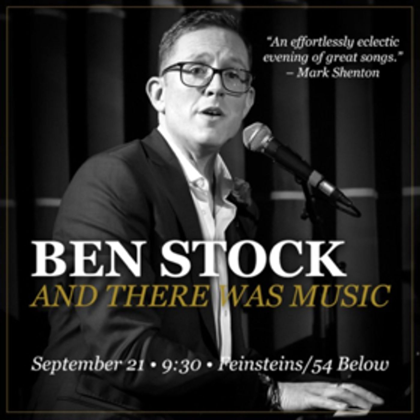 West End's Ben Stock to Make Feinstein's/54 Below Solo Debut with AND THERE WAS MUSIC  Image