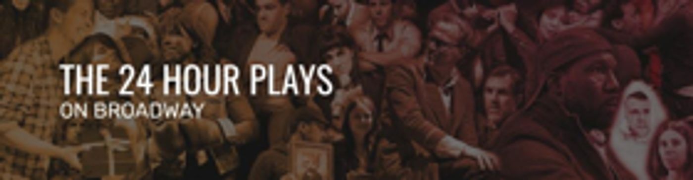 BWW Exclusive: Get $99 Tickets to THE 24 HOUR PLAYS ON BROADWAY  Image