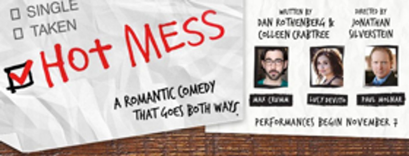 Romantic Comedy HOT MESS Begins Tonight Off-Broadway  Image