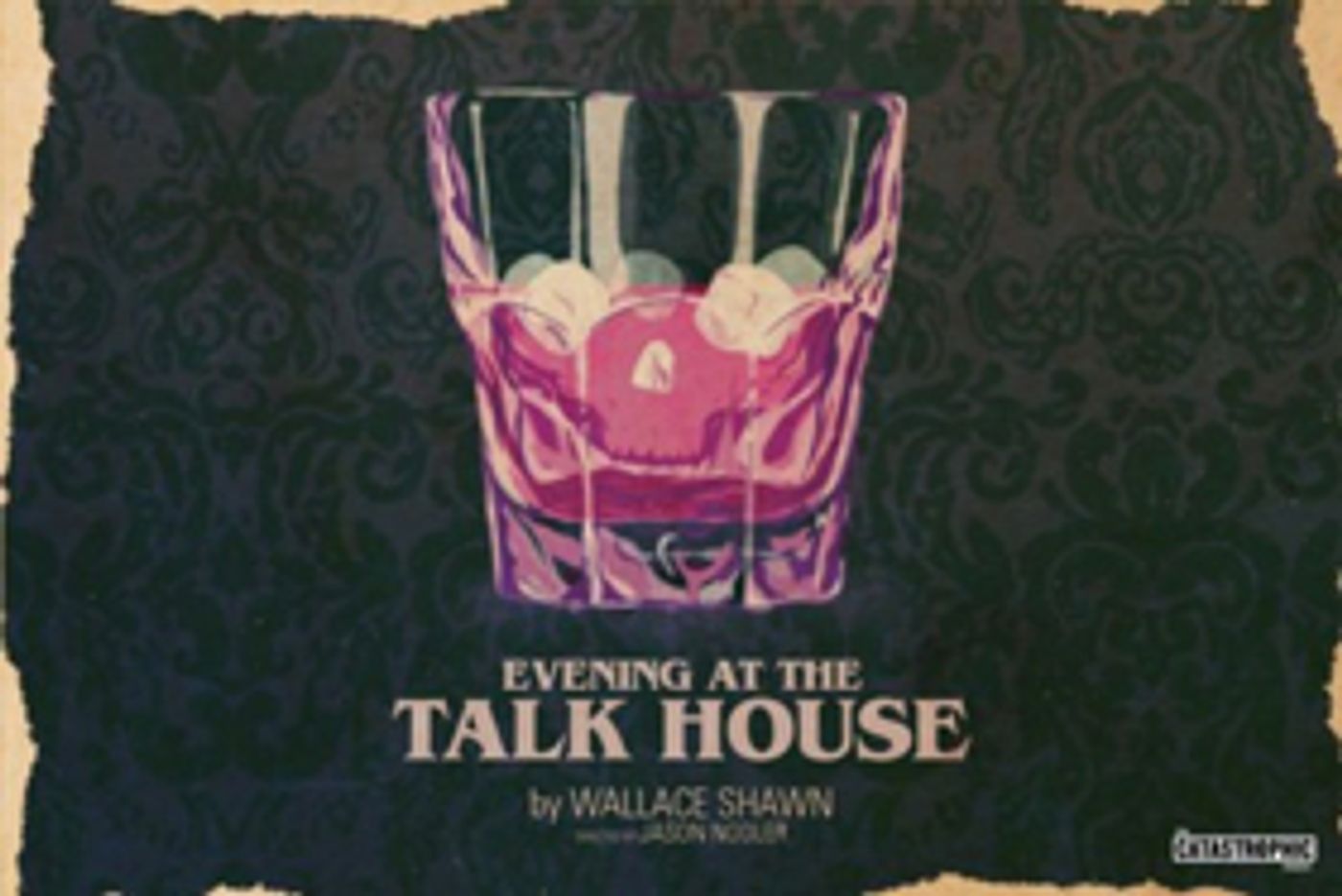 The Catastrophic Theatre to Stage Wallace Shawn's EVENING AT THE TALK HOUSE  Image