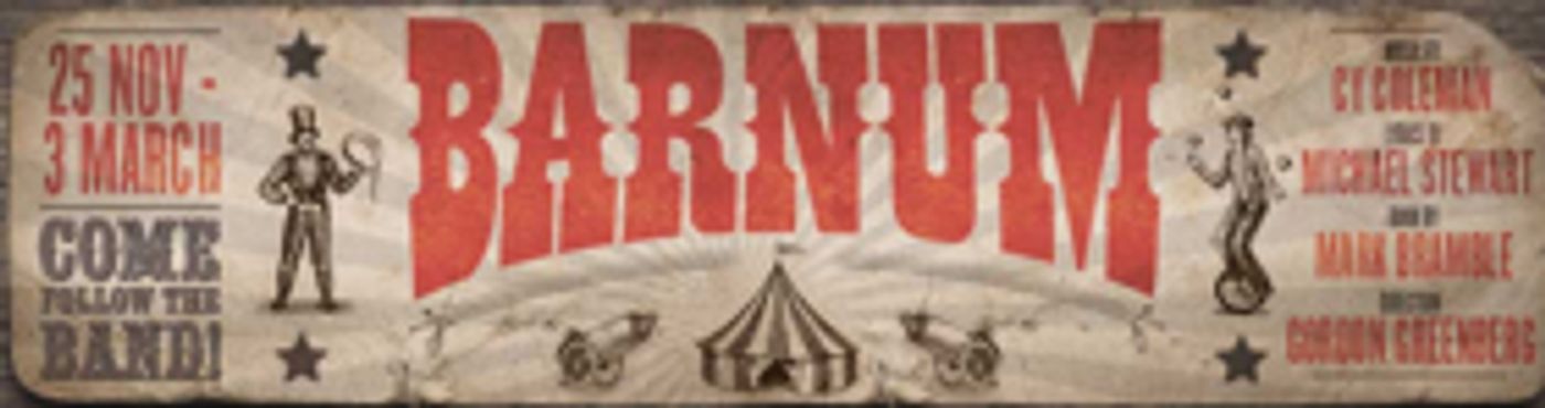 Booking Now Open for BARNUM at Menier Chocolate Factory  Image