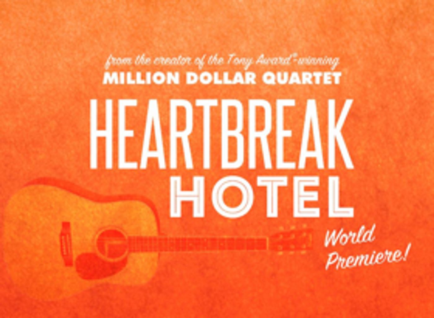 Will Elvis Musical HEARTBREAK HOTEL Strum to Broadway?  Image