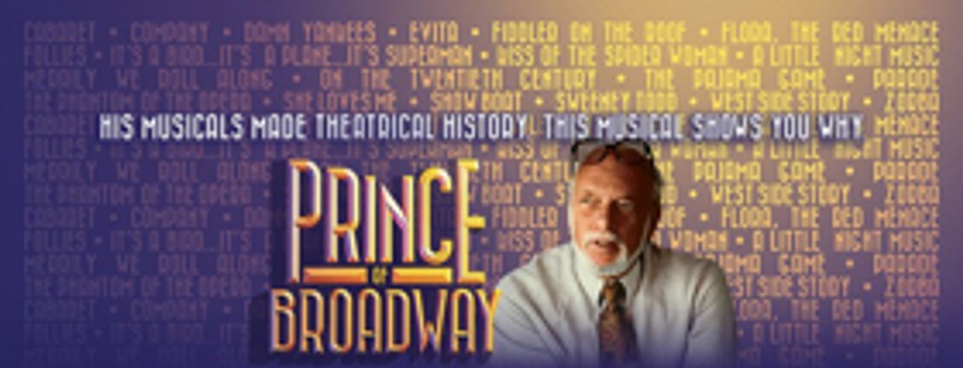 Legendary Career of Hal Prince Hits the Great White Way Tomorrow in PRINCE OF BROADWAY Image