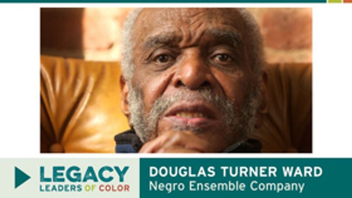 Douglas Turner Ward's #LegacyLeaders Video Slates Screening Tour to Celebrate Negro Ensemble Company  Image